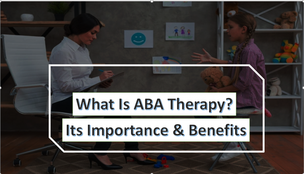 What Is ABA Therapy